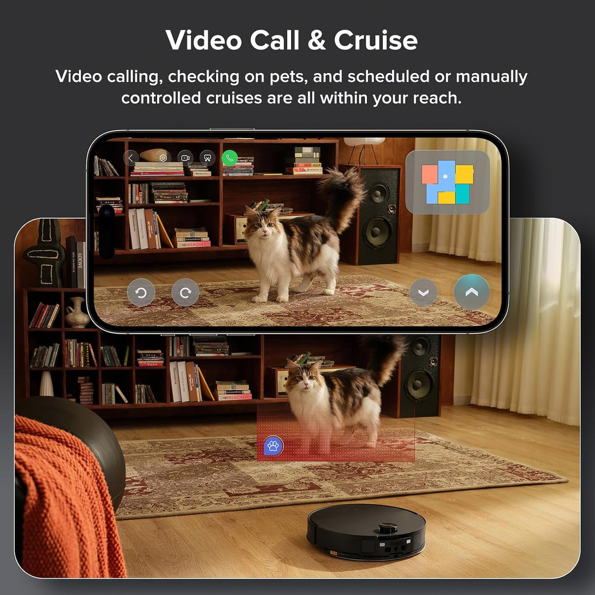 Promotional graphic for a smart home device showing a black robotic vacuum cleaner in a living room with a cat on a rug, plus an overlaid smartphone screen preview and feature text reading 'Video Call & Cruise'.